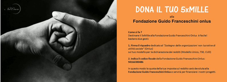 5 X Mille 2022: ecco come aiutare la Fondazione Guido Franceschini Onlus